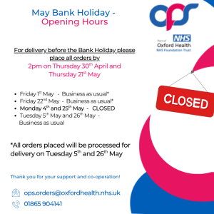 May Bank Holiday Opening Hours - OPS